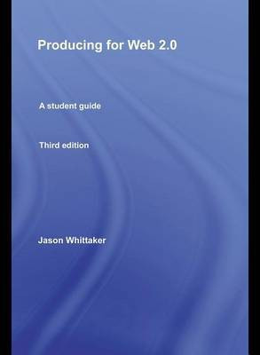 Producing for Web 2.0(English, Electronic book text, Whittaker Jason)