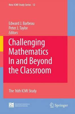 Challenging Mathematics in and Beyond the Classroom(English, Electronic book text, Barbeau Edward)