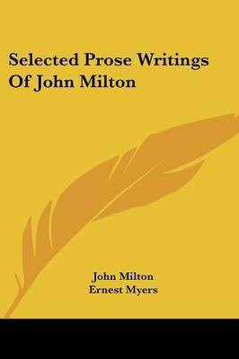 Selected Prose Writings Of John Milton(English, Paperback, Milton John)