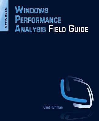 Windows Performance Analysis Field Guide(English, Electronic book text, unknown)