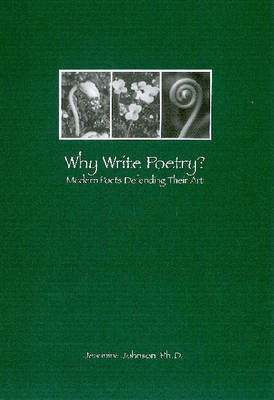 Why Write Poetry(English, Hardcover, Johnson Jeannine)