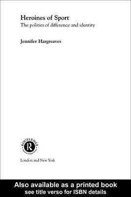Heroines of Sport(English, Electronic book text, Hargreaves Jennifer)