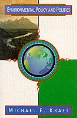 Environmental Policy and Politics(English, Hardcover, Kraft Michael E.)