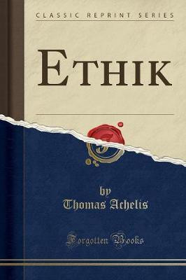 Ethik (Classic Reprint)(German, Paperback, Achelis Thomas)