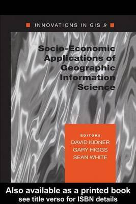 Socio-Economic Applications of Geographic Information Science(English, Electronic book text, unknown)
