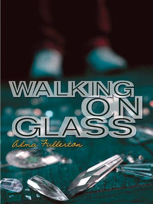 Walking on Glass(English, Electronic book text, Fullerton Alma)