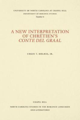 A New Interpretation of Chretien's Conte Del Graal(English, Paperback, unknown)