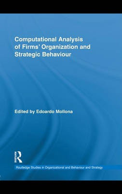 Computational Analysis of Firms' Organization and Strategic Behaviour(English, Electronic book text, Mollona Edoardo)