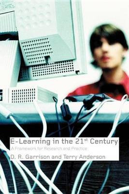 E-Learning in the 21st Century(English, Electronic book text, Garrison D R)