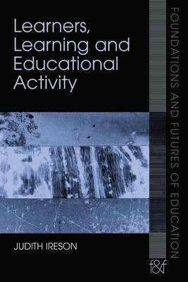 Learners, Learning and Educational Activity(English, Electronic book text, Ireson Judith Professor)