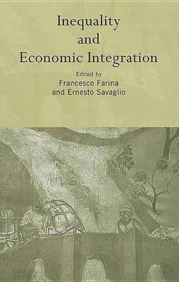 Inequality and Economic Integration(English, Electronic book text, unknown)