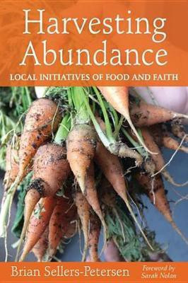 Harvesting Abundance(English, Electronic book text, Sellers-Petersen Brian)