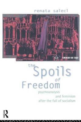 The Spoils of Freedom(English, Electronic book text, Salecl Renata)