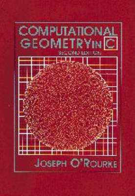 Computational Geometry in C(English, Hardcover, O'Rourke Joseph)