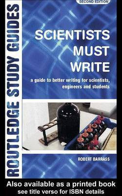 Scientists Must Write(English, Electronic book text, Barrass Robert)