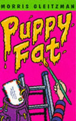 Puppy Fat(English, Paperback, Gleitzman Morris)