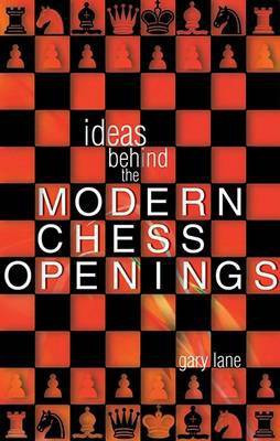 IDEAS BEHIND MODERN CHESS OPENINGS(English, Paperback, unknown)