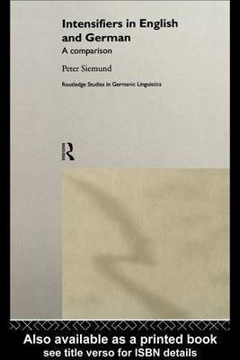 Intensifiers in English and German(English, Electronic book text, Siemund Peter)