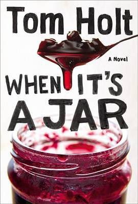 When It's a Jar(English, Electronic book text, Holt Tom)