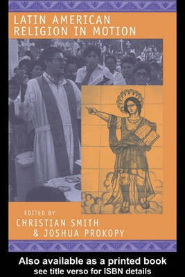 Latin American Religion in Motion(English, Electronic book text, unknown)