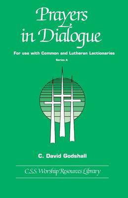 Prayers in Dialogue(English, Paperback, Godshall C David)