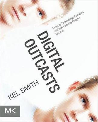 Digital Outcasts(English, Electronic book text, Smith Kel)