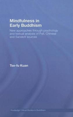 Mindfulness in Early Buddhism(English, Electronic book text, Kuan Tse-Fu)