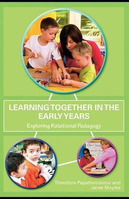 Learning Together in the Early Years(English, Electronic book text, Papatheodorou Theodora Professor)