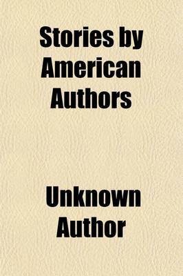 Stories by American Authors (Volume 8)(English, Paperback, Author Unknown)