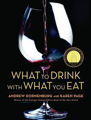 What to Drink with What to Eat(English, Hardcover, Dornenburg Andrew)
