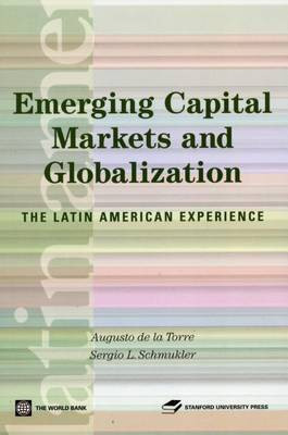 Emerging Capital Markets and Globalization(English, Paperback, De La Torre Augusto)