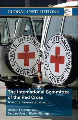 The International Committee of the Red Cross(English, Electronic book text, Forsythe David P)