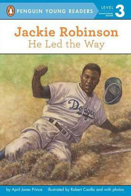 Jackie Robinson: He Led the Way(English, Paperback, Prince April Jones)