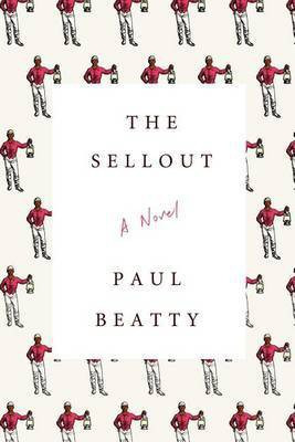 The Sellout(English, Electronic book text, Beatty Paul)