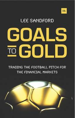 Goals to Gold(English, Electronic book text, Sandford Lee)