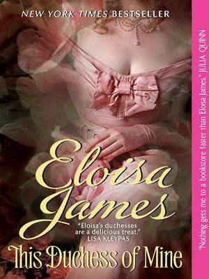 This Duchess of Mine(English, Electronic book text, James Eloisa)