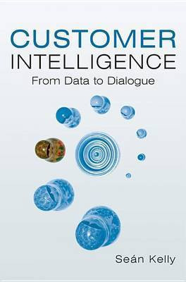 Customer Intelligence(English, Electronic book text, Kelly Sean)