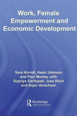 Work, Female Empowerment and Economic Development(English, Electronic book text, unknown)