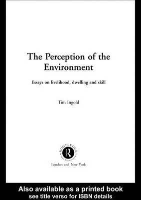 The Perception of the Environment(English, Electronic book text, Ingold Tim)