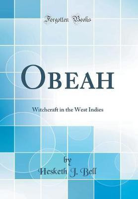 Obeah(English, Hardcover, Bell Hesketh J.)