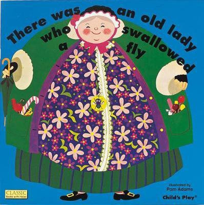 There Was an Old Lady Who Swallowed a Fly(English, Board book, unknown)
