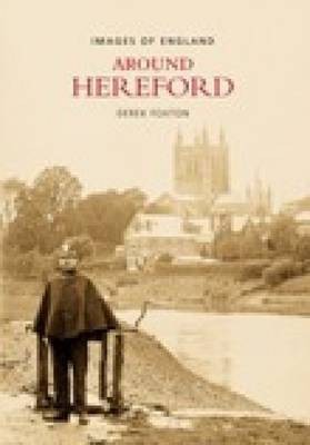 Around Hereford(English, Paperback, Foxton Derek)