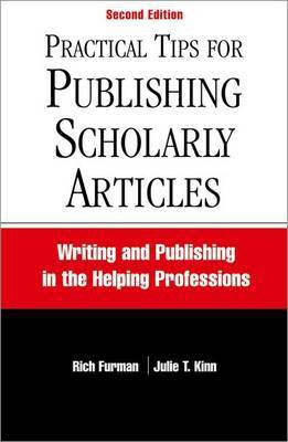 Practical Tips for Publishing Scholarly Articles, Second Edition(English, Paperback, Furman Rich)