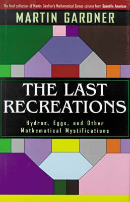 The Last Recreations(English, Hardcover, Gardner Martin)