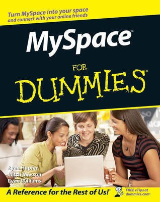 MySpace For Dummies(English, Paperback, Hupfer Ryan)