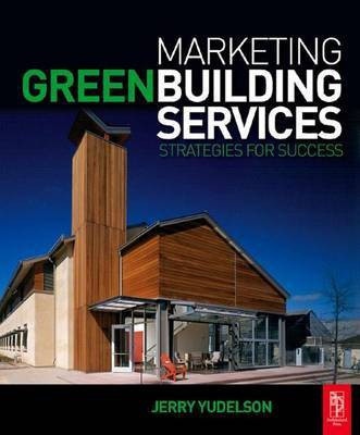 Marketing Green Building Services(English, Electronic book text, Yudelson Jerry)