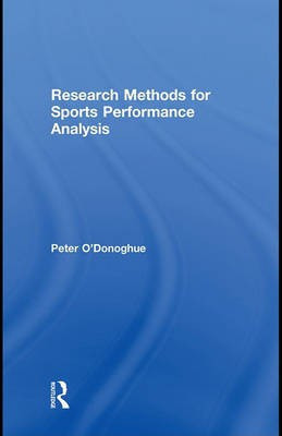 Research Methods for Sports Performance Analysis(English, Electronic book text, O'Donoghue Peter)