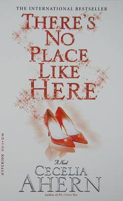 There's No Place Like Here(English, Paperback, Ahern Cecelia)