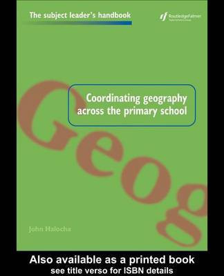 Coordinating Geography Across the Primary School(English, Electronic book text, Halocha John)