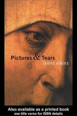 Pictures and Tears(English, Electronic book text, Elkins James)